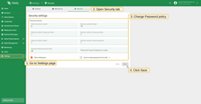 On the "Security" tab of the "Settings" page, update the password policy and click "Save" to apply changes.