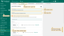 Go to the "White Labeling" page, then navigate to the "Login" tab. Enter the domain name and the base URL in the corresponding fields. Don't forget to check the box "Prohibit to use hostname from the client request headers". Then save all changes;