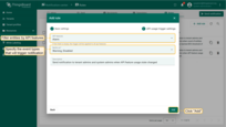The trigger filter allows you to filter entities by API features. You may also select the event types that will trigger notification: enable, warning, disabled. Click "Add";