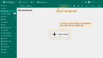 Click the "Add widget" button at the top of the screen or click the large "Add new widget" icon in the center of the screen (if this is your first widget on this dashboard);